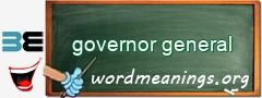 WordMeaning blackboard for governor general
